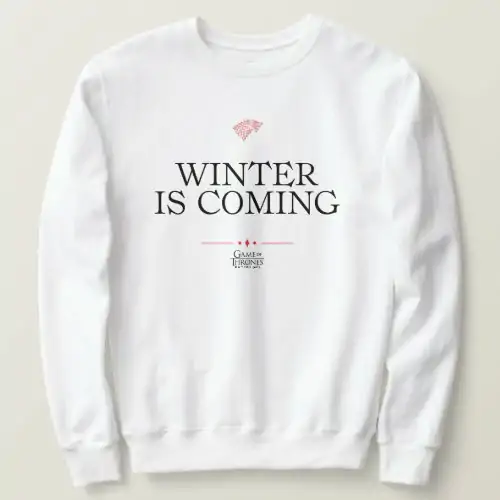 Game of Thrones | Winter Is Coming Sweatshirt Game of Thrones | Winter Is Coming Sweatshirt